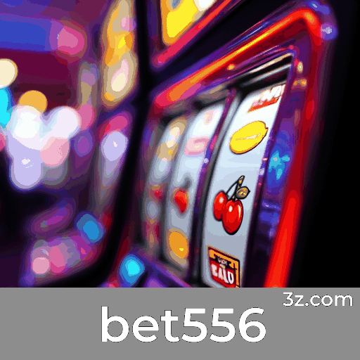 Bet556: Seu Cassino Online Confiável e Seguro