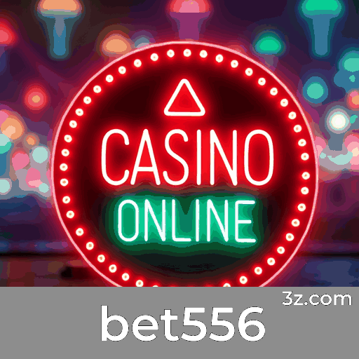 Bet556: Seu Cassino Online Confiável e Seguro